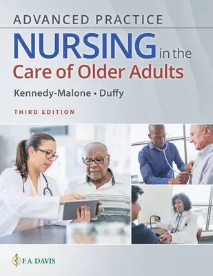 Ošetrovateľstvo pre pokročilú prax v starostlivosti o starších dospelých - Advanced Practice Nursing in the Care of Older Adults