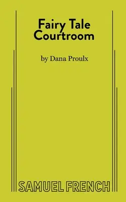 Rozprávková súdna sieň - Fairy Tale Courtroom