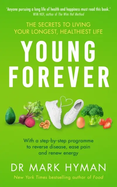 Mladí navždy - THE SUNDAY TIMES BESTSELLER - Young Forever - THE SUNDAY TIMES BESTSELLER