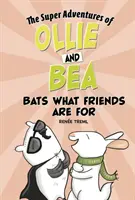 Netopiere Na čo sú priatelia - Bats What Friends Are For