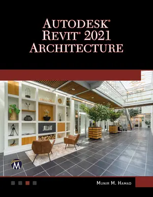 Autodesk Revit 2021 Architektúra - Autodesk Revit 2021 Architecture