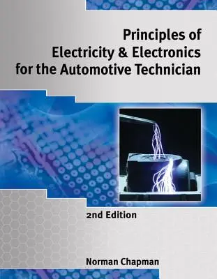 Princípy elektriny a elektroniky pre automobilových technikov - Principles of Electricity & Electronics for the Automotive Technician