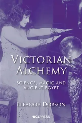 Viktoriánska alchýmia - Victorian Alchemy