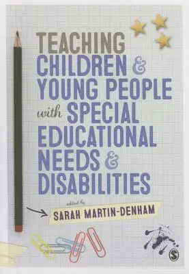 Vyučovanie detí a mladých ľudí so špeciálnymi výchovno-vzdelávacími potrebami a postihnutím - Teaching Children and Young People with Special Educational Needs and Disabilities