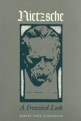 Nietzsche - Zbesilý pohľad - Nietzsche - A Frenzied Look