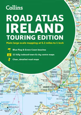 Cestný atlas Írska: Vydanie pre turistov: A4 Paperback - Road Atlas Ireland: Touring Edition A4 Paperback