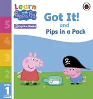 Učte sa s Peppou Phonics Level 1 Book 3 - Got It! a Pips in a Pack (Phonics Reader) - Learn with Peppa Phonics Level 1 Book 3 - Got It! and Pips in a Pack (Phonics Reader)