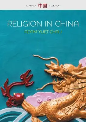 Náboženstvo v Číne: Väzby, ktoré spájajú - Religion in China: Ties That Bind