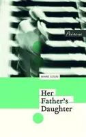 Dcéra svojho otca - Her Father's Daughter