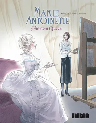 Marie Antoinetta, prízračná kráľovná - Marie Antoinette, Phantom Queen