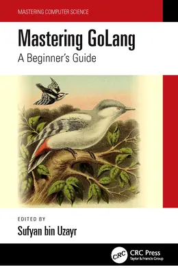 Ovládanie GoLangu: Príručka pre začiatočníkov - Mastering GoLang: A Beginner's Guide
