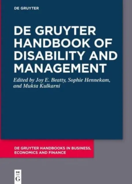 Príručka zdravotného postihnutia a manažmentu od vydavateľstva de Gruyter - de Gruyter Handbook of Disability and Management