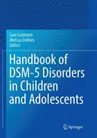 Príručka porúch Dsm-5 u detí a dospievajúcich - Handbook of Dsm-5 Disorders in Children and Adolescents