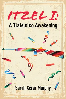 Itzel I, 167. diel - Prebudenie Tlatelolca - Itzel I Volume 167 - A Tlatelolco Awakening