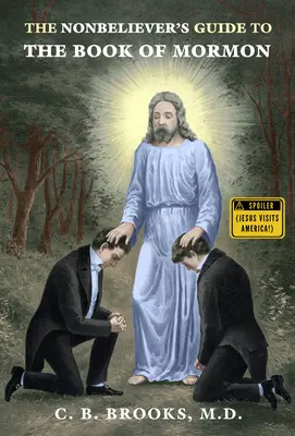 Sprievodca neveriaceho po Knihe Mormonovej - The Nonbeliever's Guide to the Book of Mormon