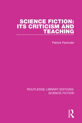 Vedecká fantastika: Kritika a vyučovanie - Science Fiction: Its Criticism and Teaching