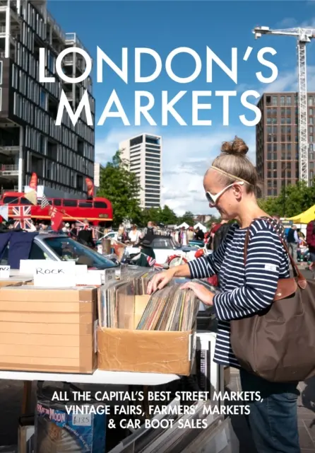 Londýnske trhy - London's Markets