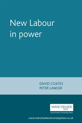 Noví labouristi pri moci - New Labour in Power
