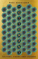 Osmani - cháni, cézarovia a kalifovia - The Ottomans - Khans, Caesars and Caliphs