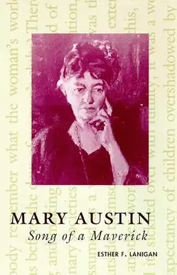 Mary Austinová: Pieseň búrliváka - Mary Austin: Song of a Maverick