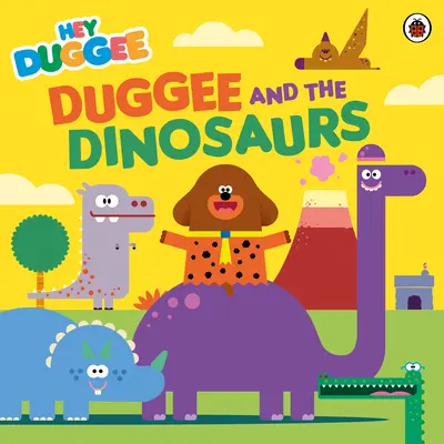 Hej Duggee: Duggee a dinosaury - Hey Duggee: Duggee and the Dinosaurs