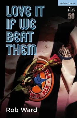 Milujte, keď ich bijeme - Love It If We Beat Them