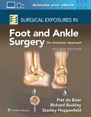 Chirurgické expozície v chirurgii nohy a členku: Anatomický prístup - Surgical Exposures in Foot and Ankle Surgery: The Anatomic Approach