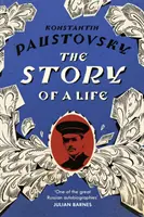 Príbeh života - „Iskrivý, mimoriadne cenný literárny počin“ Telegraph - Story of a Life - 'A sparkling, supremely precious literary achievement' Telegraph