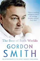 To najlepšie z oboch svetov - autobiografia najväčšieho žijúceho média na svete - Best of Both Worlds - The autobiography of the world's greatest living medium