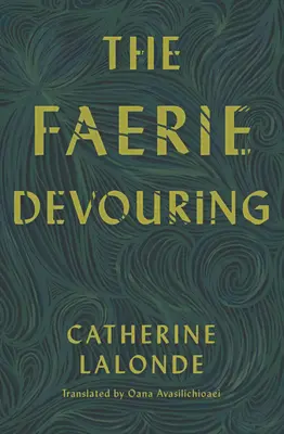Požieranie víl - The Faerie Devouring