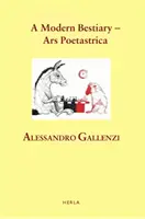 Moderný bestiár - Ars Poetastrica - Modern Bestiary - Ars Poetastrica
