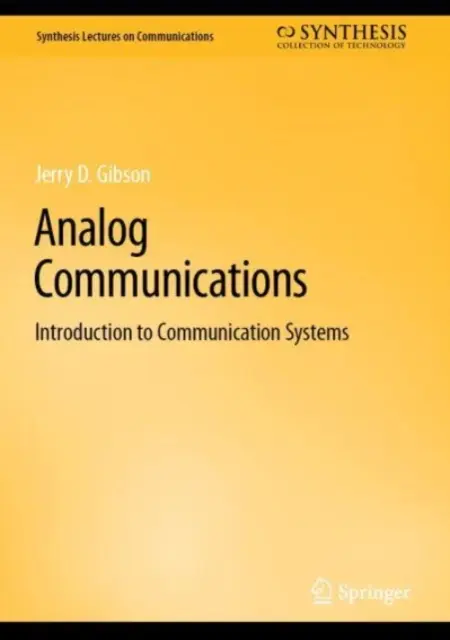 Analógová komunikácia: Úvod do komunikačných systémov - Analog Communications: Introduction to Communication Systems