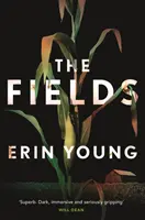 Fields - „Napínavé a spletité ako kniha Jane Harperovej The Dry. Väčšiu chválu už nemožno vysloviť.“ - Daily Mail - Fields - 'As gripping and sinuous as Jane Harper's The Dry. There could be no higher praise' - Daily Mail