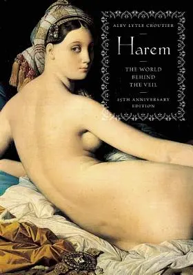 Harem: Svet za závojom - Harem: The World Behind the Veil