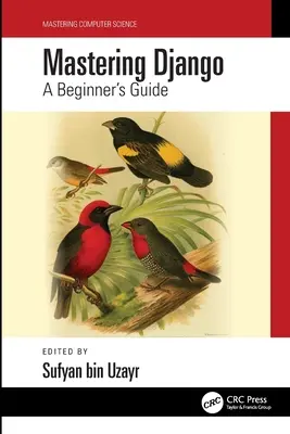 Zvládnutie Djanga: Sprievodca pre začiatočníkov - Mastering Django: A Beginner's Guide