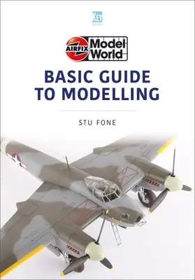Airfix Model World Základný sprievodca modelárstvom - Airfix Model World Basic Guide to Modelling