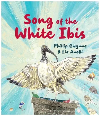 Pieseň bieleho ibisa - Song of the White Ibis
