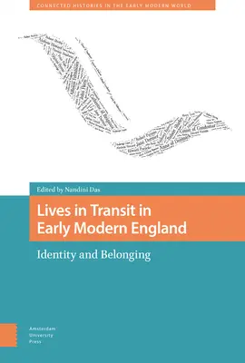 Životy v tranzite v ranom novoveku v Anglicku: Identita a príslušnosť - Lives in Transit in Early Modern England: Identity and Belonging