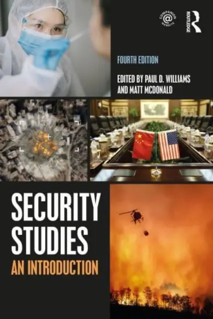 Bezpečnostné štúdie: Úvod do problematiky - Security Studies: An Introduction