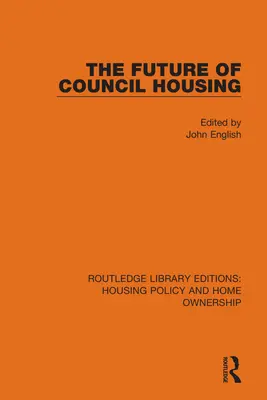 Budúcnosť obecného bývania - The Future of Council Housing