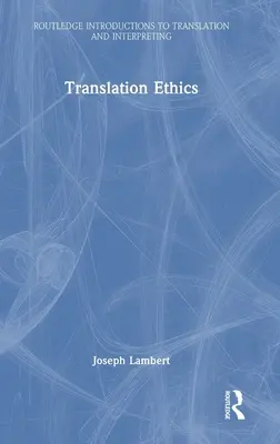 Etika prekladu - Translation Ethics