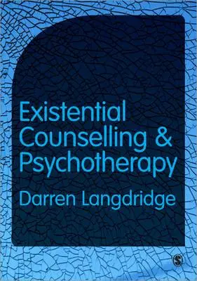 Existenciálne poradenstvo a psychoterapia - Existential Counselling and Psychotherapy