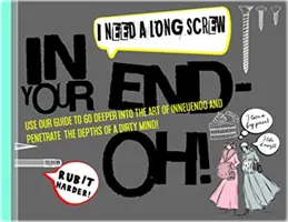 Na vašom konci? Kniha narážok - In Your End-Oh? Book Of Innuendos