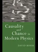 Kauzalita a náhoda v modernej fyzike - Causality and Chance in Modern Physics