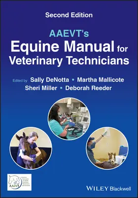 AAEVT's Equine Manual for Veterinary Technicians (Príručka o koňoch pre veterinárnych technikov) - AAEVT's Equine Manual for Veterinary Technicians