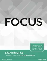 Cvičenie na skúšku Focus: Cambridge English Key for Schools - Focus Exam Practice: Cambridge English Key for Schools