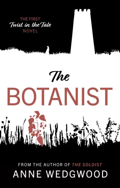 Botanik - Prvý román „Twist in the Tale - Botanist - The First 'Twist in the Tale' Novel
