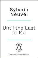 Až do poslednej chvíle - Until the Last of Me