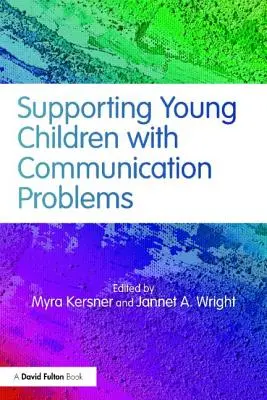 Podpora malých detí s komunikačnými problémami - Supporting Young Children with Communication Problems