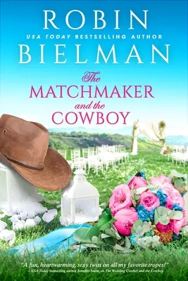 Dohadzovačka a kovboj - The Matchmaker and the Cowboy